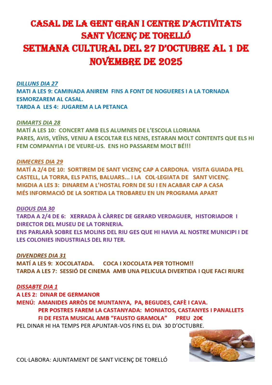 SETMANA CULTURAL: CASAL DE LA GENT GRAN SANT VICENÇ